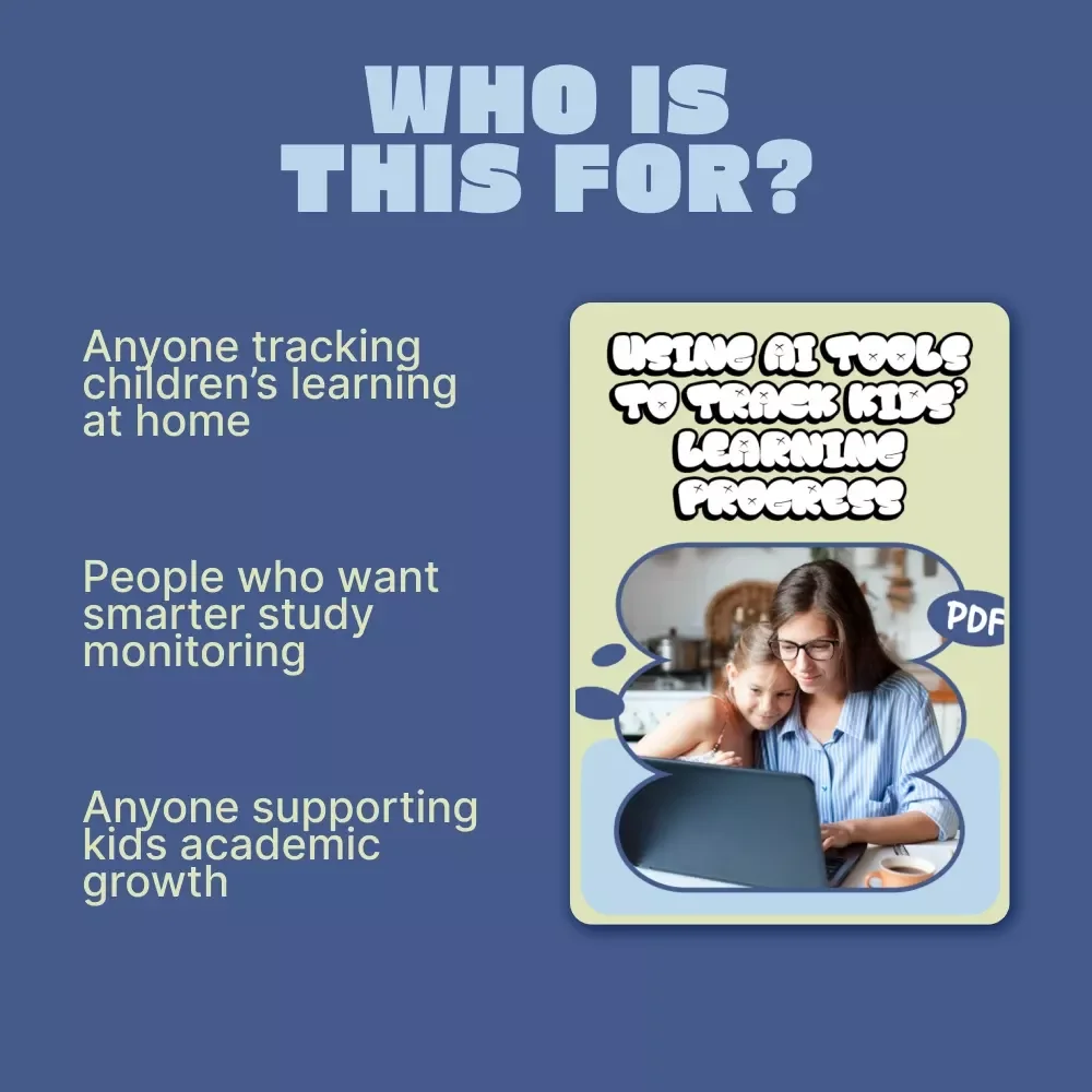Using AI Tools to Track Kids’ Learning Progress | Printable Checklist for Parents & Educators