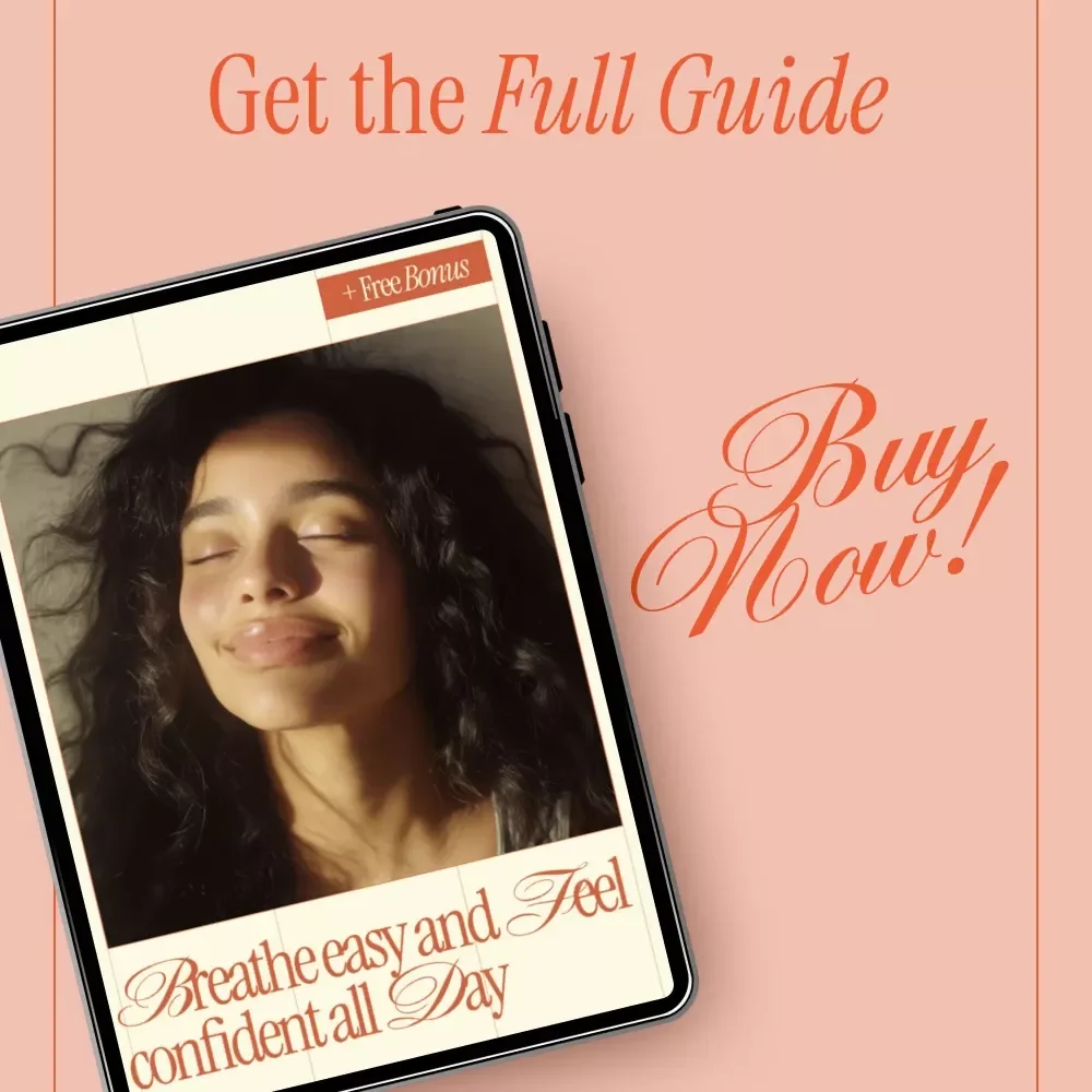 Breathe Easy and Feel Confident All Day – Digital eBook Guide on how to get fresh breath all day | Simple Daily Habits for Long-Lasting Freshness