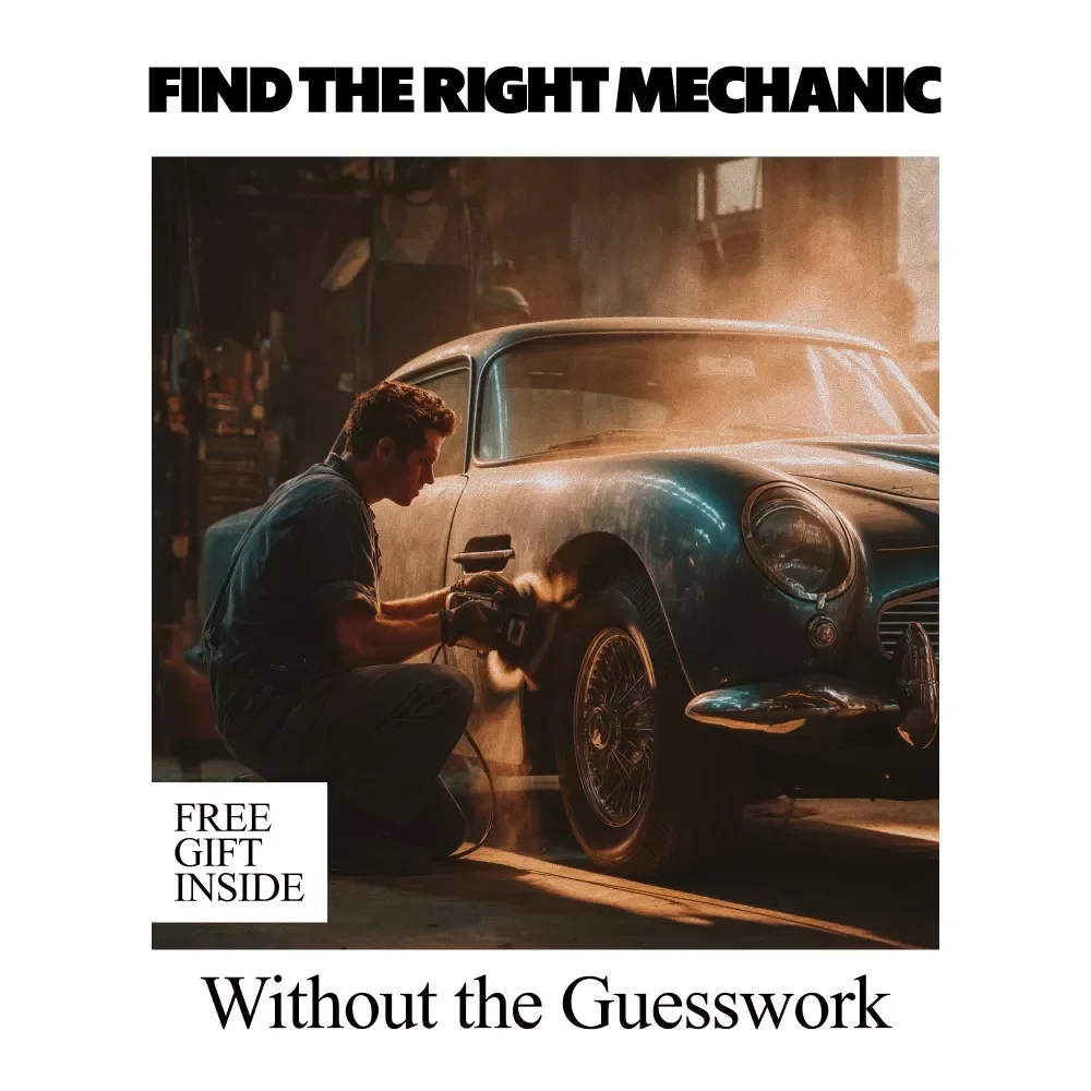 Find the Right Mechanic Without the Guesswork – A Practical Guide on How to Find a Good Mechanic, Avoid Costly Repairs, Ask the Right Questions & Choose with Confidence