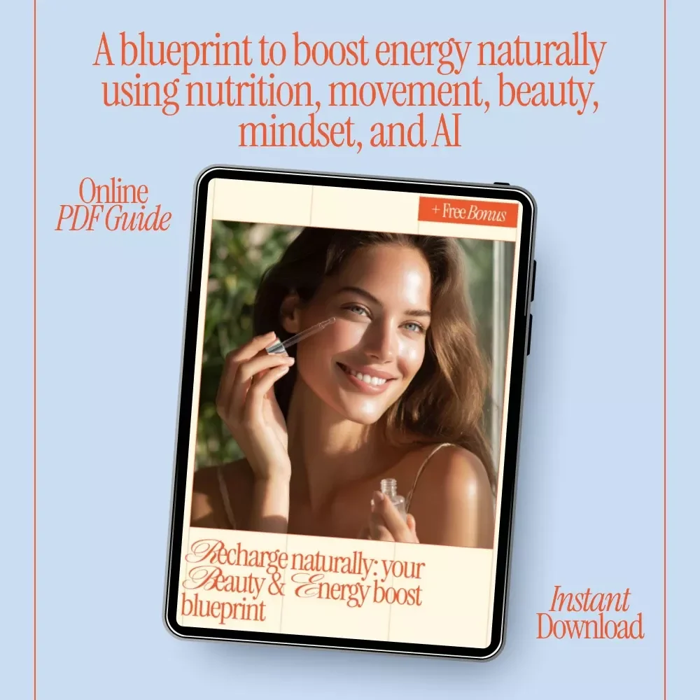 Recharge Naturally: Your Beauty & Energy Boost Blueprint – eBook Guide with Proven Ways to Boost Energy Naturally, Holistic Wellness, Beauty Rituals & AI Tools for Everyday Vitality