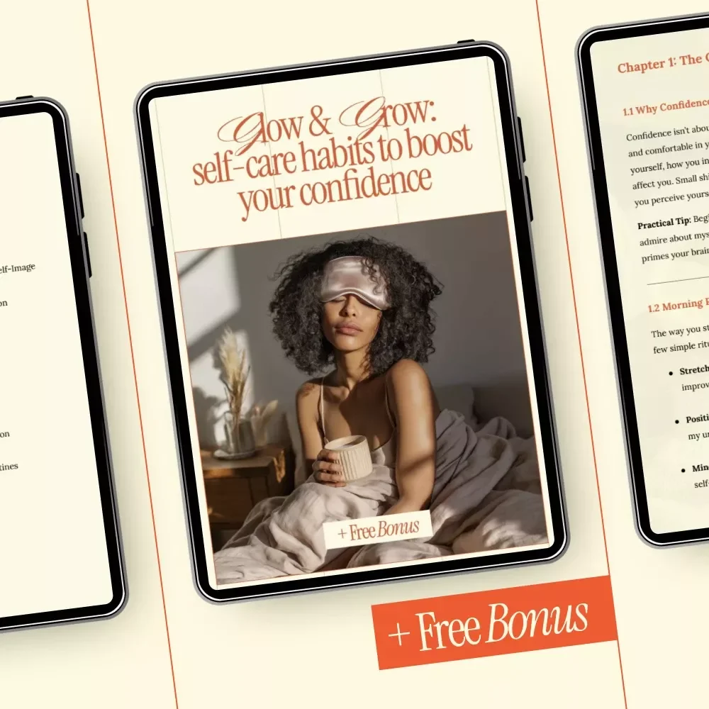 Glow & Grow: Self-Care Habits to Boost Your Confidence | Digital eBook Guide for Daily Routines, Mindset, Wellness & Personal Growth