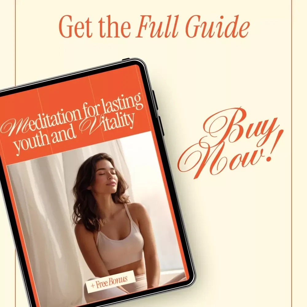 Meditation for Lasting Youth and Vitality – A Transformational Guide to Meditation for Anti-Aging, Energy Renewal, Stress Reduction, and Lifelong Wellness