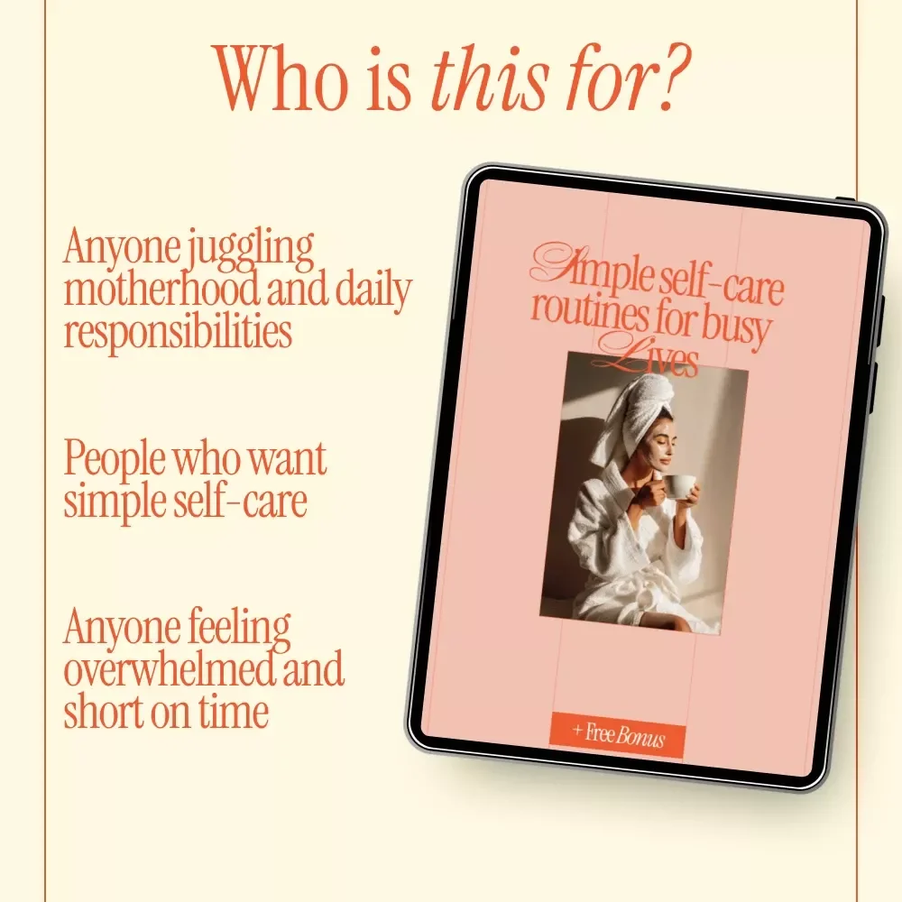 Simple Self-Care Routines for Busy Lives – Self-Care Guide for Moms, Easy Daily Routines, Digital Download eBook for Stress Relief & Balance