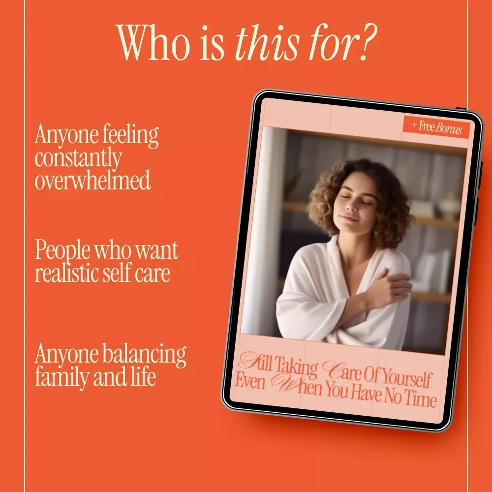 Still Taking Care of Yourself Even When You Have No Time | Practical Self Care for Moms with No Time | Digital eBook Guide