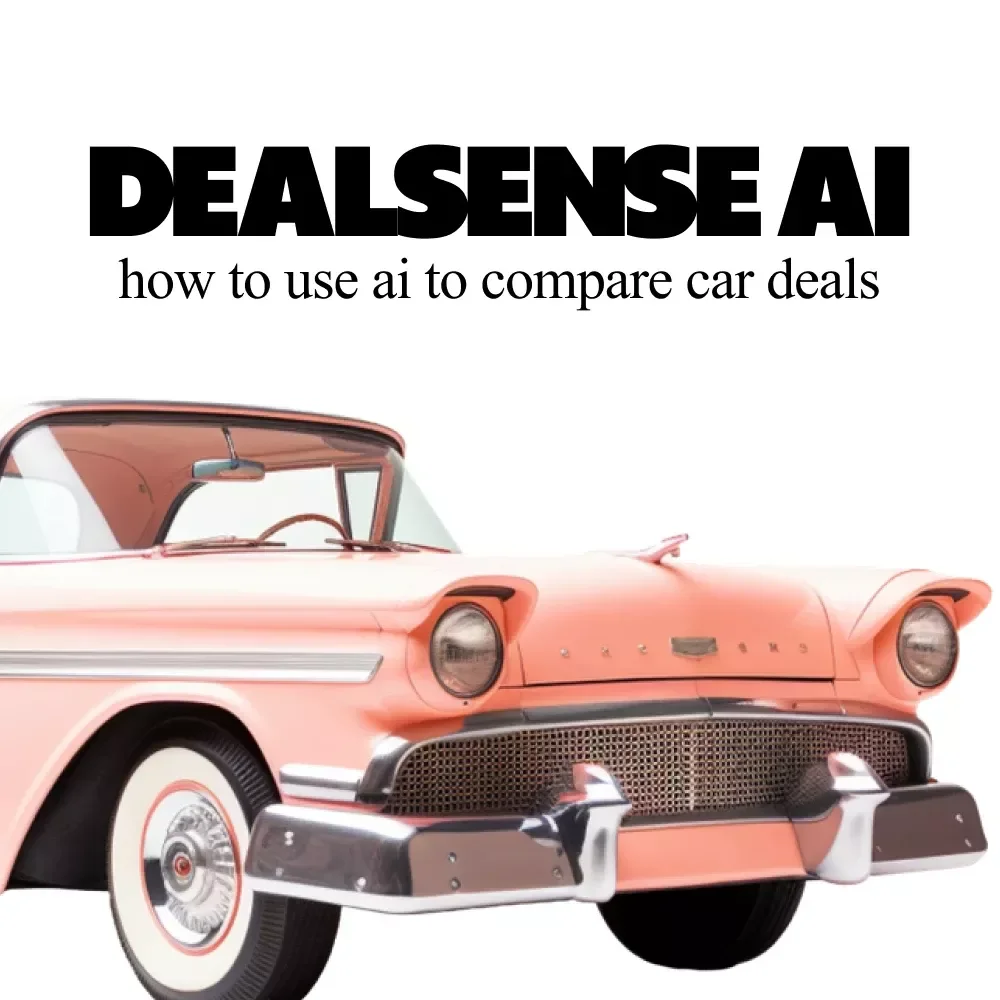 DealSense AI – Smart Guide on how to use ai to compare car deals | AI Car Buying eBook & Deal Analysis Toolkit