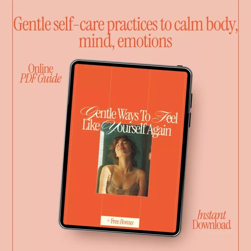 Gentle Ways to Feel Like Yourself Again – A Stress Relief Guide with Self Care Ideas for When You're Stressed