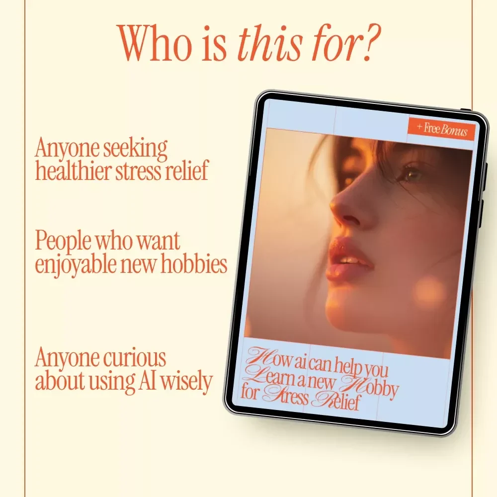 How AI Can Help You Learn a New Hobby for Stress Relief – Digital eBook Guide, AI Wellness Learning, Mindful Hobbies, Stress Relief Routine, Self-Care Download