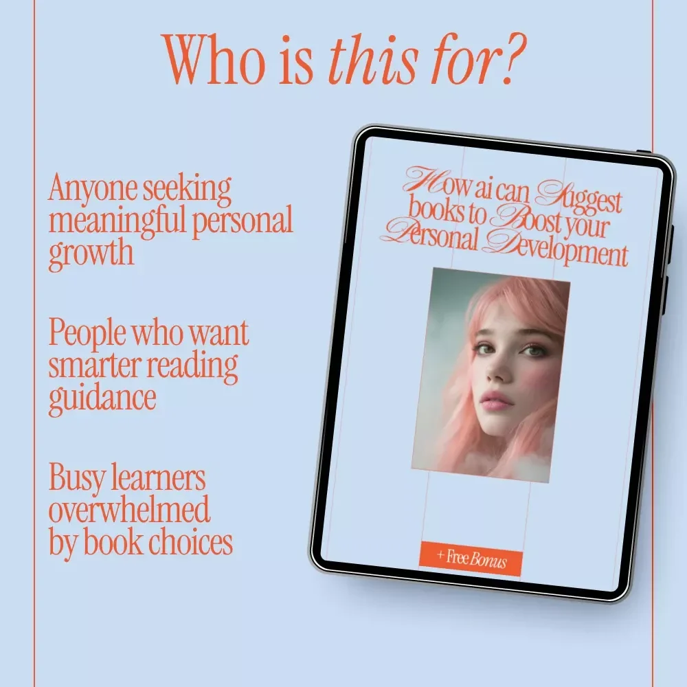 How AI Can Suggest Books to Boost Your Personal Development – Smart Guide on Using AI to Suggest Books for Your Personal Growth, Reading Strategy & Self-Improvement Library