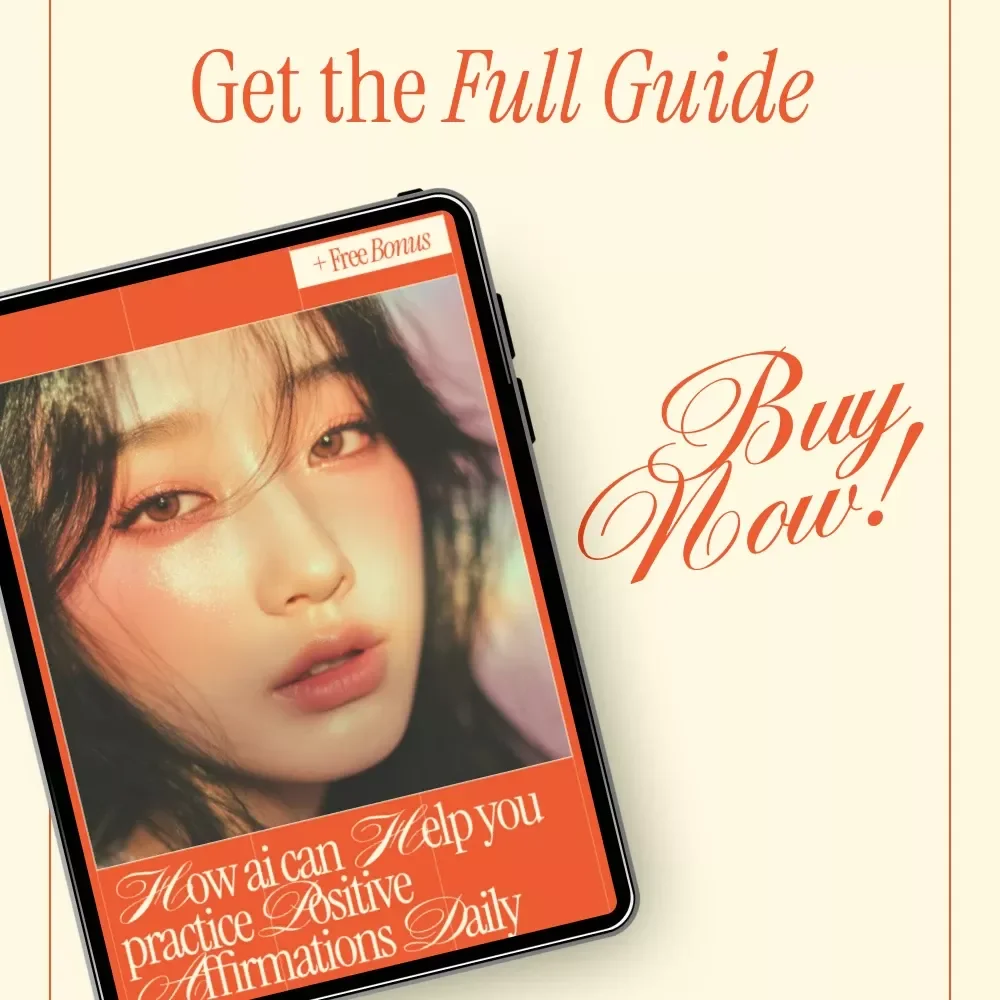 How AI Can Help You Practice Positive Affirmations Daily | AI-Powered Mindset & Self-Growth Ebook | Digital Download Guide