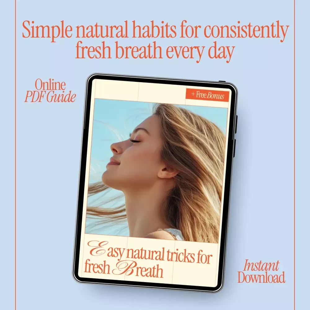 Easy Natural Tricks for Fresh Breath – eBook Guide | Best Way to Freshen Your Breath Naturally with Daily Habits, Foods & Simple Routines