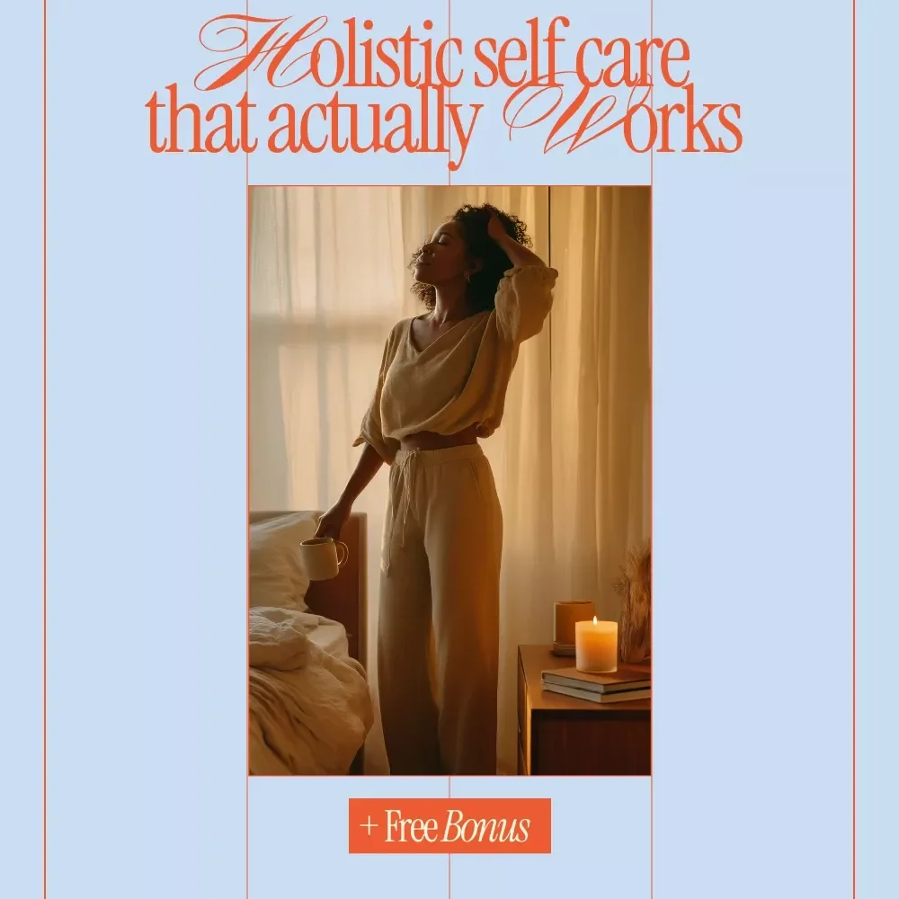 Holistic Self Care That Actually Works – Practical Daily Balance Guide, Mind Body and Energy Connection eBook, Sustainable Routines, Rest and Nervous System Support, Digital Self Care Download