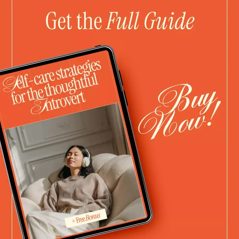 Self-Care Strategies for the Thoughtful Introvert – A Gentle eBook Guide with Practical Self-Care Ideas for Introverts, Mindful Routines, and Personalized Recharge Plans