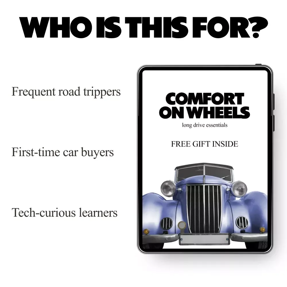 Comfort on Wheels: Long Drive Essentials | Practical Guide to What Makes a Car Comfortable for Long Drives, Smart Features, AI Tips & Road Trip Comfort Checklist