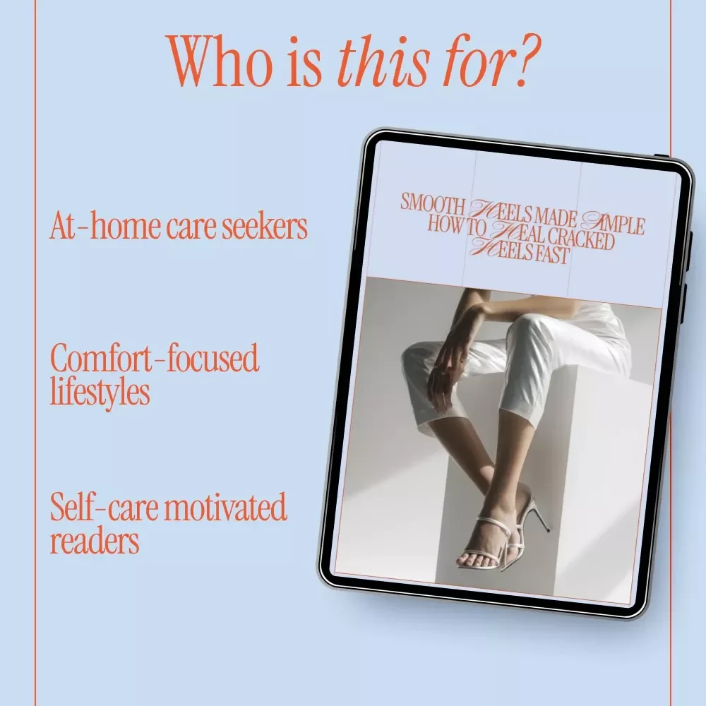 Smooth Heels Made Simple How to Heal Cracked Heels Fast | Printable Heel Care Checklist & Foot Repair Routine