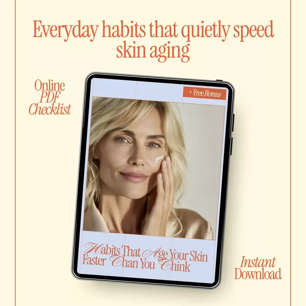 Habits That Age Your Skin Faster Than You Think | Printable Skincare Checklist | what habits age skin faster | Anti-Aging Awareness Guide