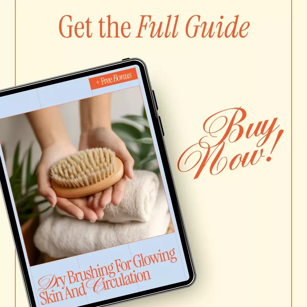 Dry Brushing for Glowing Skin and Circulation – Complete Digital Guide to Dry Brushing Benefits for Skin and Circulation, Daily Rituals & Healthy Glow