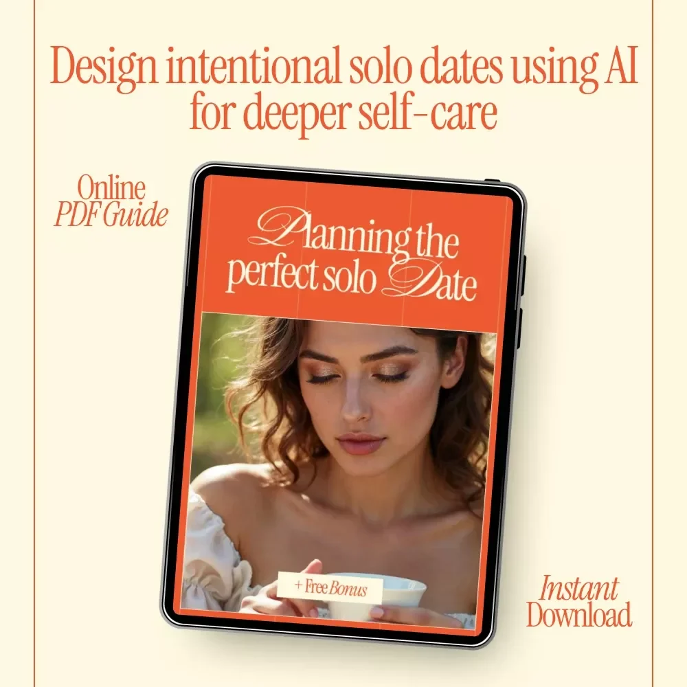 Planning the Perfect Solo Date | Self-Care eBook to Design a Meaningful Solo Day