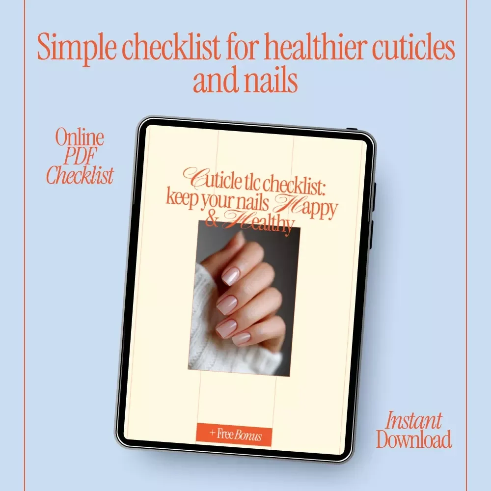 Cuticle TLC Checklist: Keep Your Nails Happy & Healthy – Digital Nail Care Guide, Cuticle Care Routine, Healthy Nails Checklist, At-Home Manicure Self-Care Download