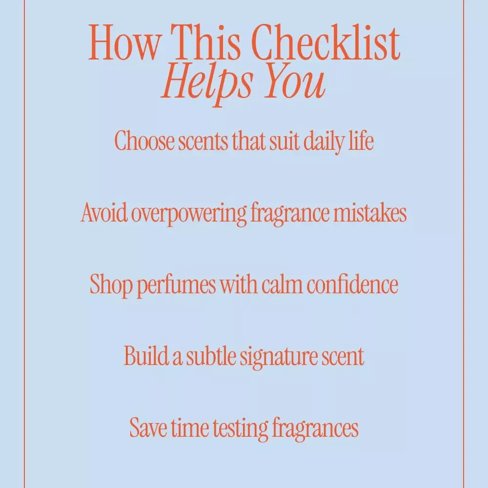 Your Everyday Scent Made Simple – Daily Perfume Checklist | How to Choose Perfume for Daily Wear | Signature Scent Guide