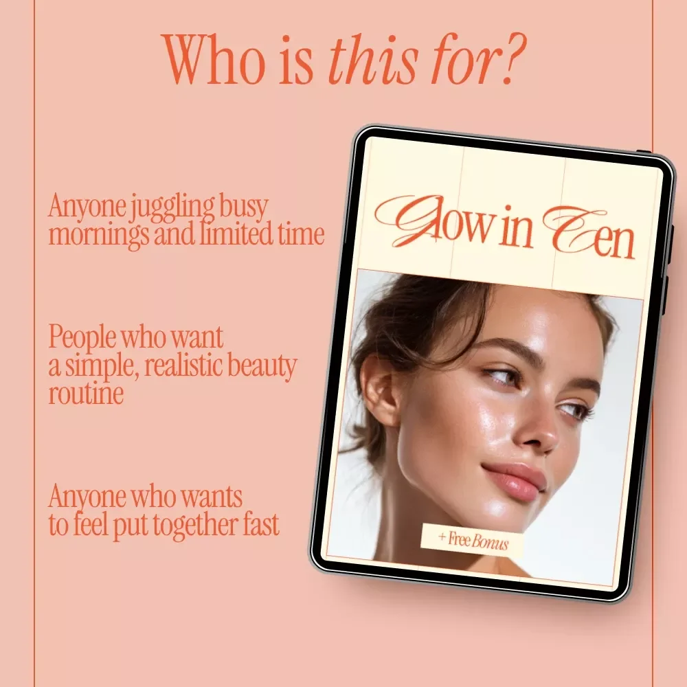 Glow in Ten – A 10-Minute Beauty Planning Guide | How to Plan Beauty Routine in 10 Minutes for Busy Women