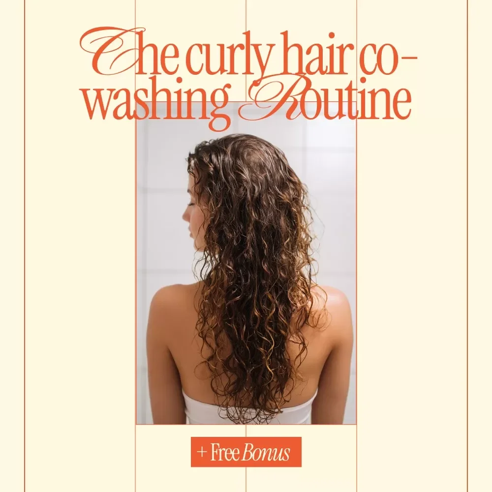 The Curly Hair Co-Washing Routine | Complete Ebook Guide to a Healthy co washing for curly hair routine