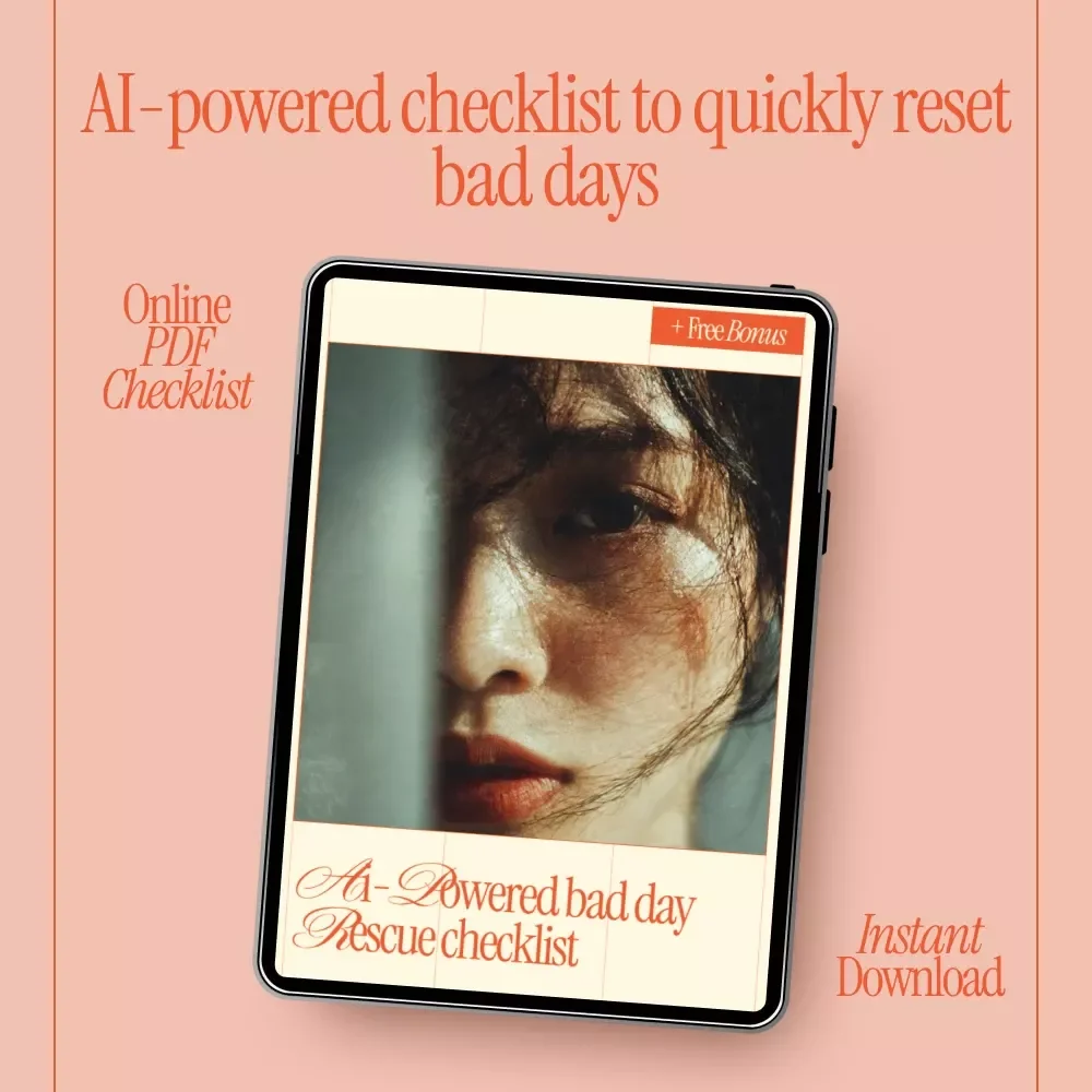 AI-Powered Bad Day Rescue Checklist | Instant Digital Download Self-Care Guide | Printable & Fillable eBook for Stress Relief, Mood Boost & Mental Wellness
