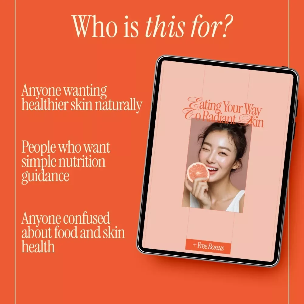 Eating Your Way to Radiant Skin | Digital Nutrition Guide for Glowing Skin, Gut Health, Hydration & Skin Supporting Diet eBook