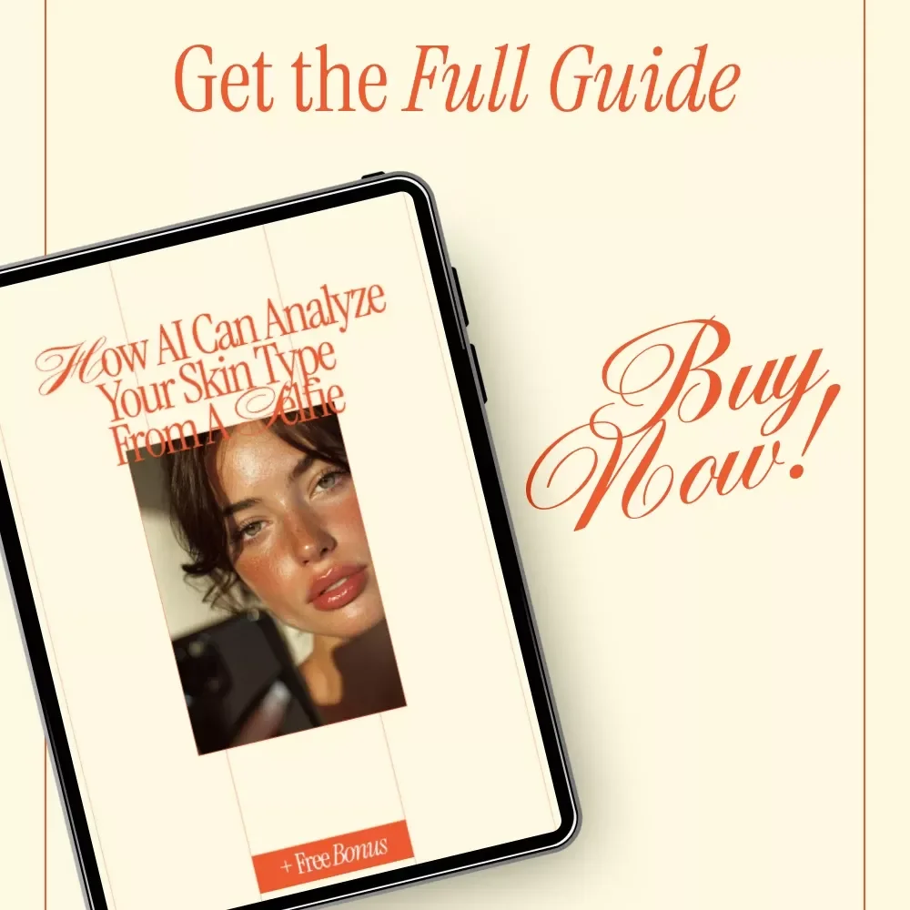 How AI Can Analyze Your Skin Type from a Selfie | Smart Skincare Ebook Guide Using ai to analyze your skin type from a selfie for Personalized Beauty Routines