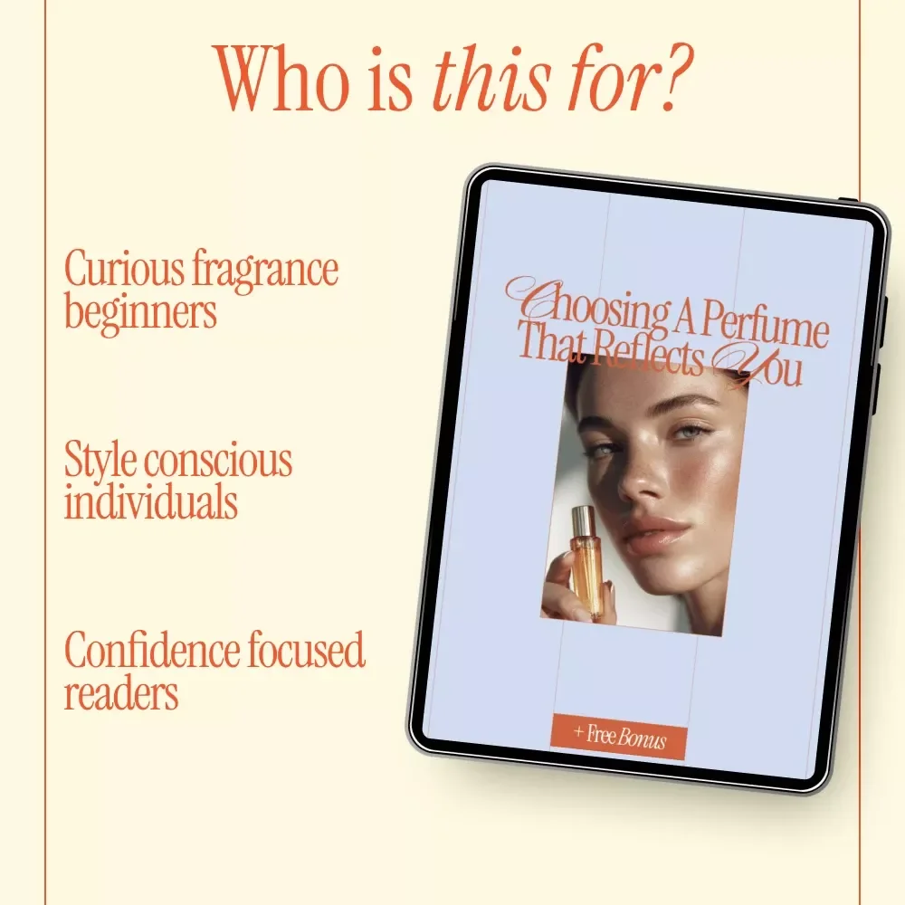 Choosing a Perfume that Reflects You – A Personal Guide to Identity, Style & How to Choose a Signature Scent | Digital Ebook