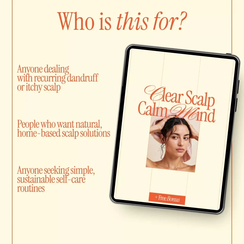 Clear Scalp Calm Mind – A Practical Home Care Guide for Dandruff Relief | Learn how to treat dandruff at home Naturally & Effectively