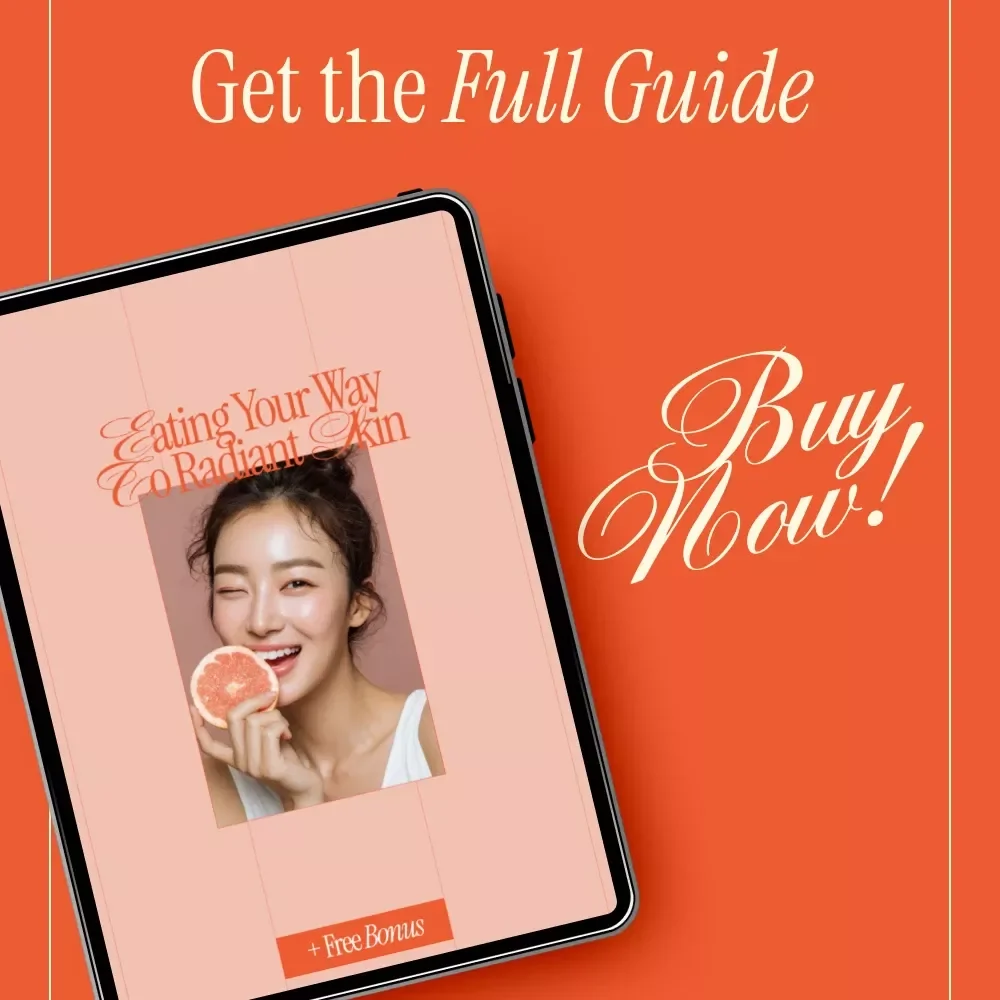 Eating Your Way to Radiant Skin | Digital Nutrition Guide for Glowing Skin, Gut Health, Hydration & Skin Supporting Diet eBook