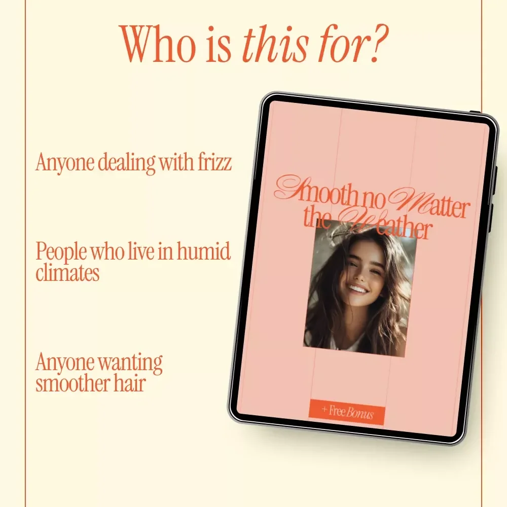 Smooth No Matter the Weather | Ebook Guide on how to reduce frizz in humid weather | Humidity-Proof Hair Routine & Styling