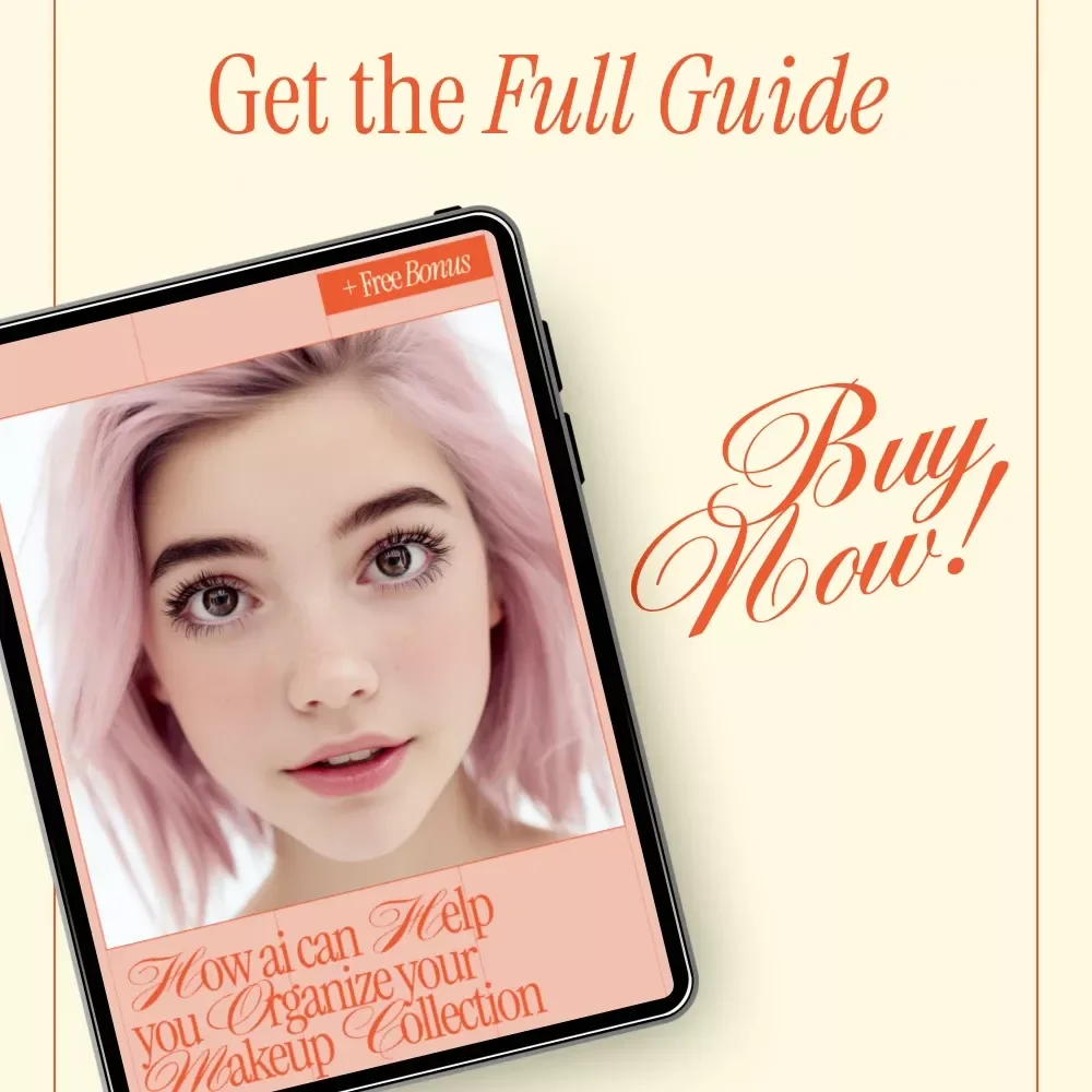 How AI Can Help You Organize Your Makeup Collection | Smart Beauty Decluttering Ebook