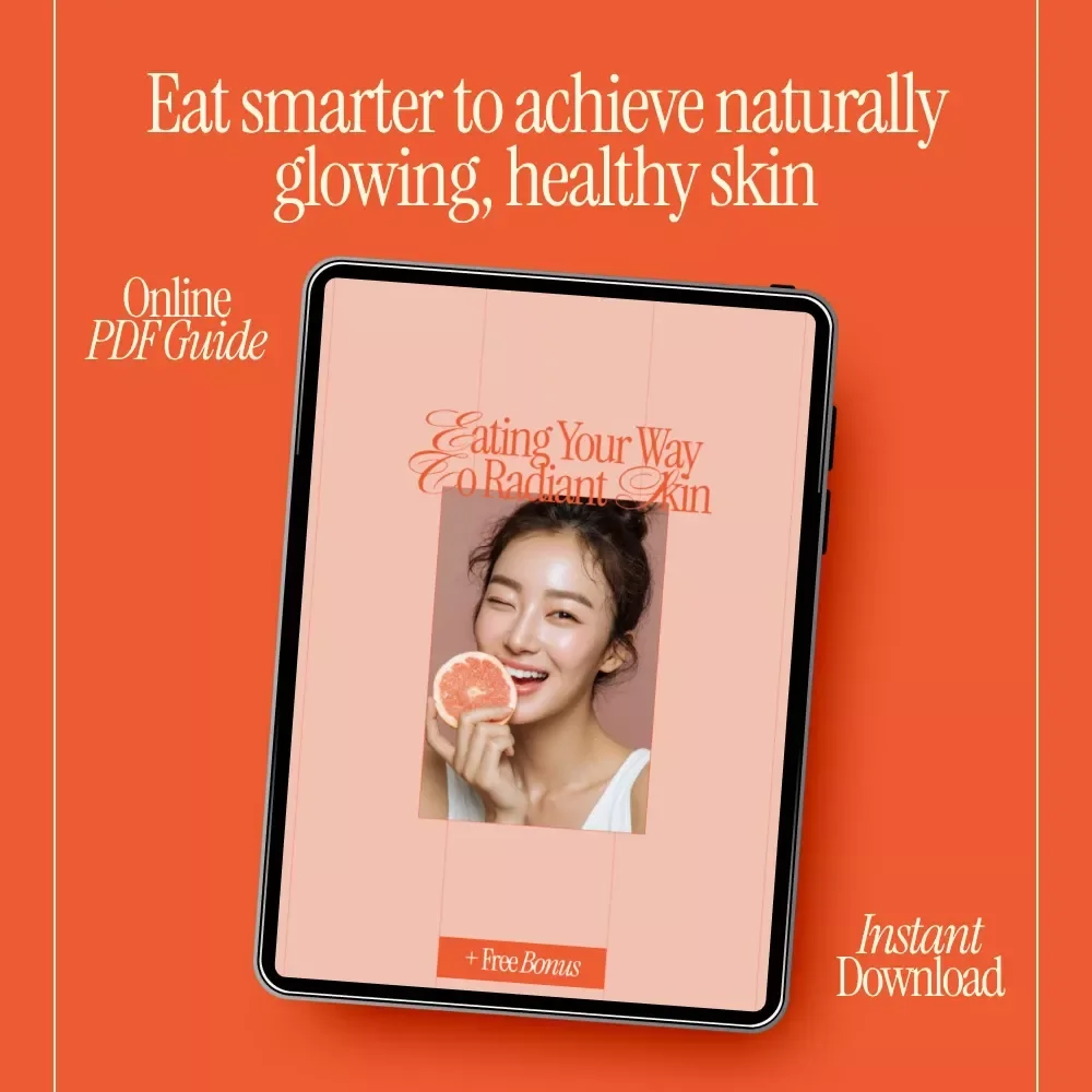 Eating Your Way to Radiant Skin | Digital Nutrition Guide for Glowing Skin, Gut Health, Hydration & Skin Supporting Diet eBook
