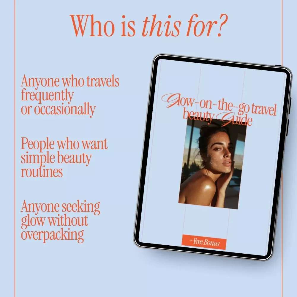 Glow-On-The-Go Travel Beauty Guide | Printable Checklist for How to Build Beauty Routine for Travel | Minimal, Smart, Stress-Free Skincare on the Go