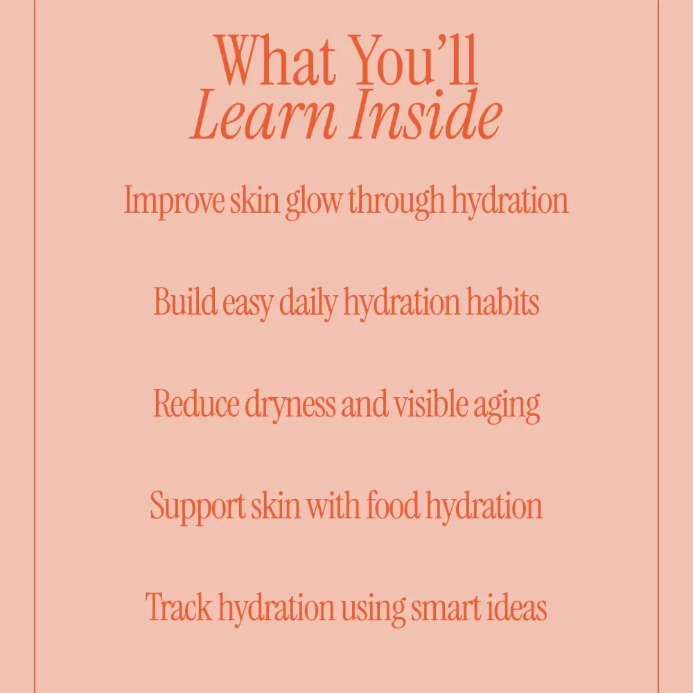Hydration and Healthy Glowing Skin – Digital Guide for Skin Hydration, Anti-Aging Care, Daily Habits & Smart Hydration Tracking