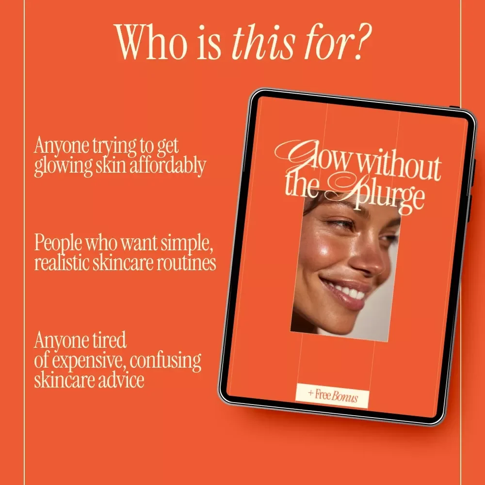 Glow Without the Splurge – A Budget Skincare Guide for How to Get Glowing Skin on Tight Budget | Digital Download