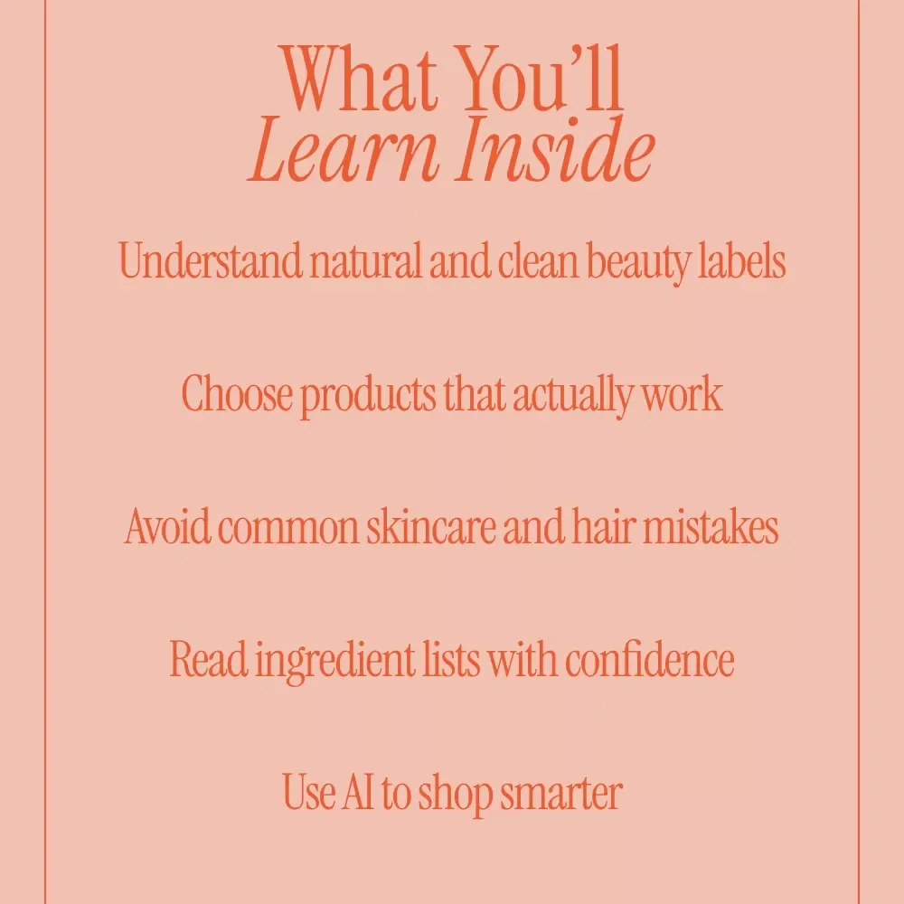 Smart Choices for Natural Beauty – Natural Beauty Guide, Clean Beauty eBook, Ingredient Education, AI Beauty Shopping Checklist