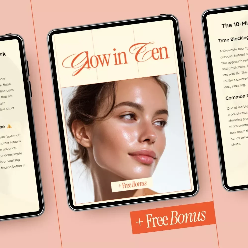 Glow in Ten – A 10-Minute Beauty Planning Guide | How to Plan Beauty Routine in 10 Minutes for Busy Women