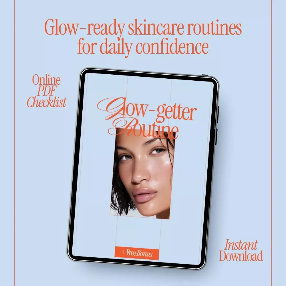 Glow-Getter Routine – Ultimate Skincare Routine Digital Download, Daily Glow Guide, Morning & Evening Skincare Checklist, Self-Care eBook