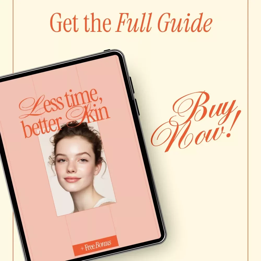 Less Time, Better Skin – A Smart Guide to Quick Skincare Routines for Busy Lives