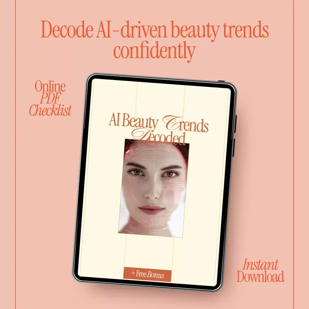AI Beauty Trends Decoded Checklist | What AI Beauty Trend Predictions Say About Skincare & Future Beauty