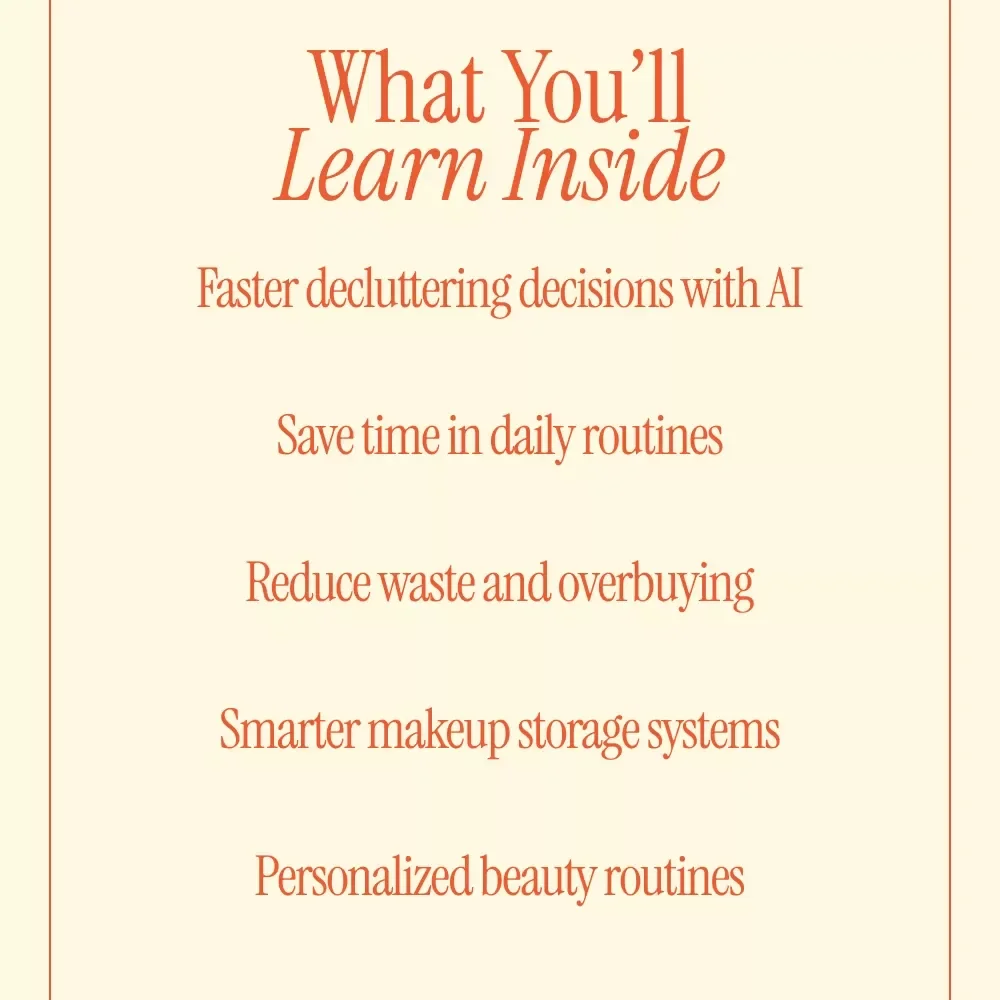 How AI Can Help You Organize Your Makeup Collection | Smart Beauty Decluttering Ebook
