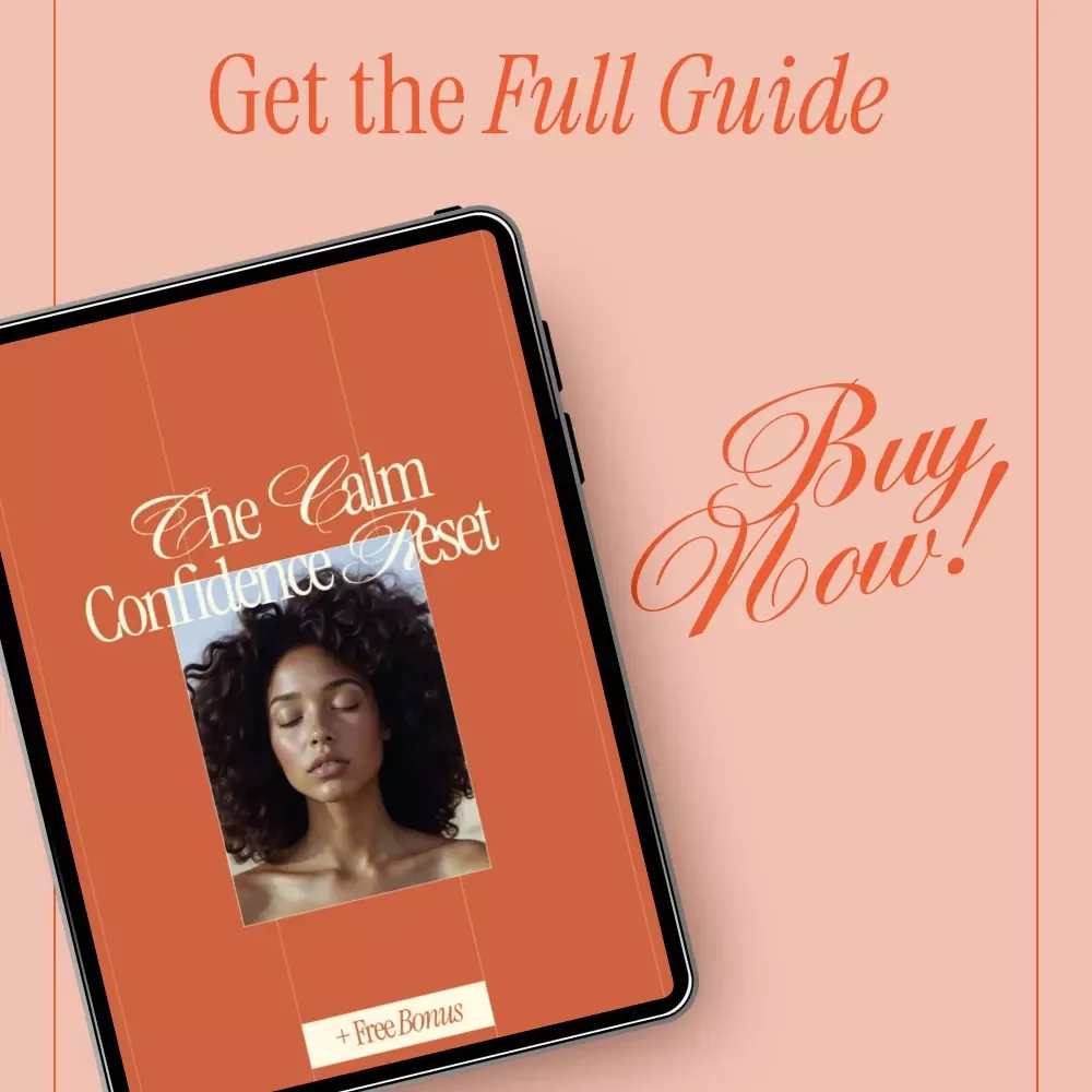 The Calm Confidence Reset – Practical eBook Guide on How to Boost Your Confidence Instantly, Build Calm Self-Belief, and Feel Confident in Any Situation