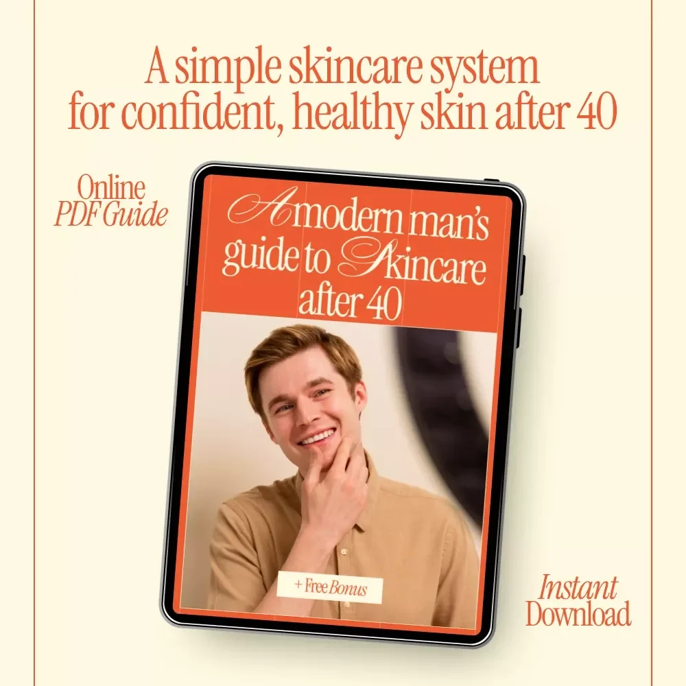 A Modern Man’s Guide to Skincare After 40 | Practical eBook for Confidence, Aging Well | Smart Skincare for Men Over 40