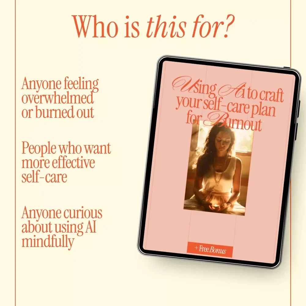Using AI to Craft Your Self-Care Plan for Burnout – Practical eBook, Personalized Routines, Digital Download