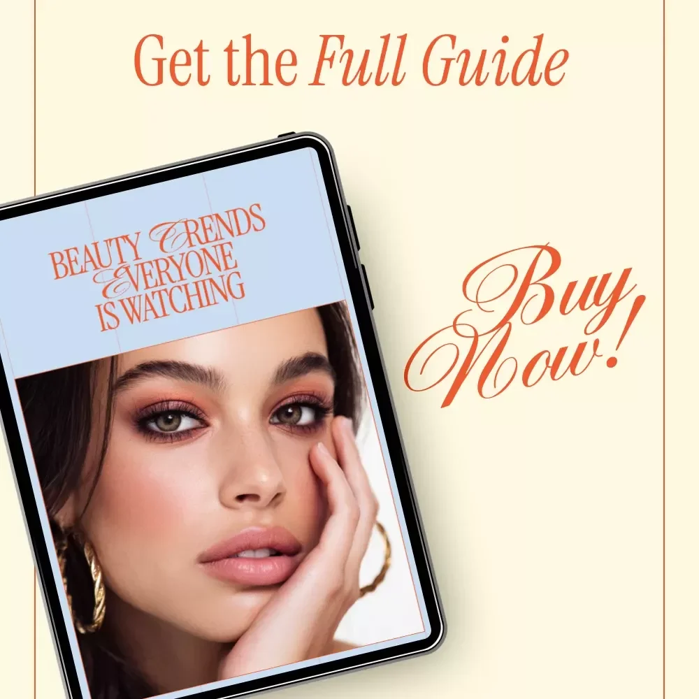 Beauty Trends Everyone Is Watching | Digital Beauty Guide, Skincare & Makeup Trends eBook, Hair & Smart Beauty Checklist Download