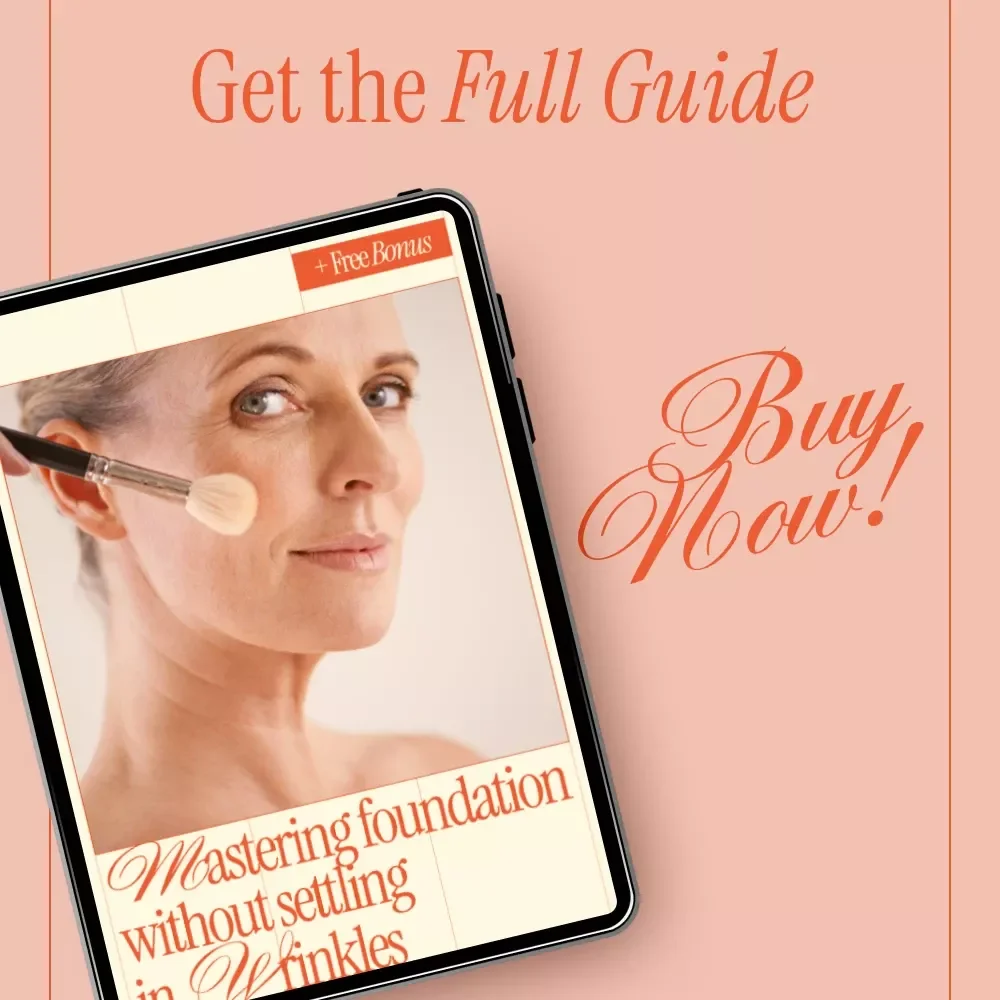 Mastering Foundation Without Settling in Wrinkles | Pro Makeup eBook Guide on how to apply foundation without settling in wrinkles | Smooth, Flawless Skin at Any Age