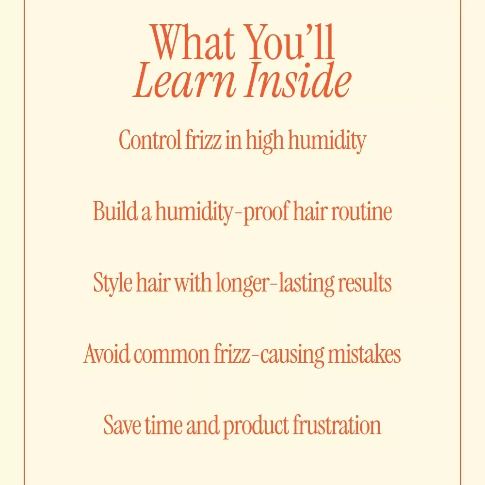 Smooth No Matter the Weather | Ebook Guide on how to reduce frizz in humid weather | Humidity-Proof Hair Routine & Styling