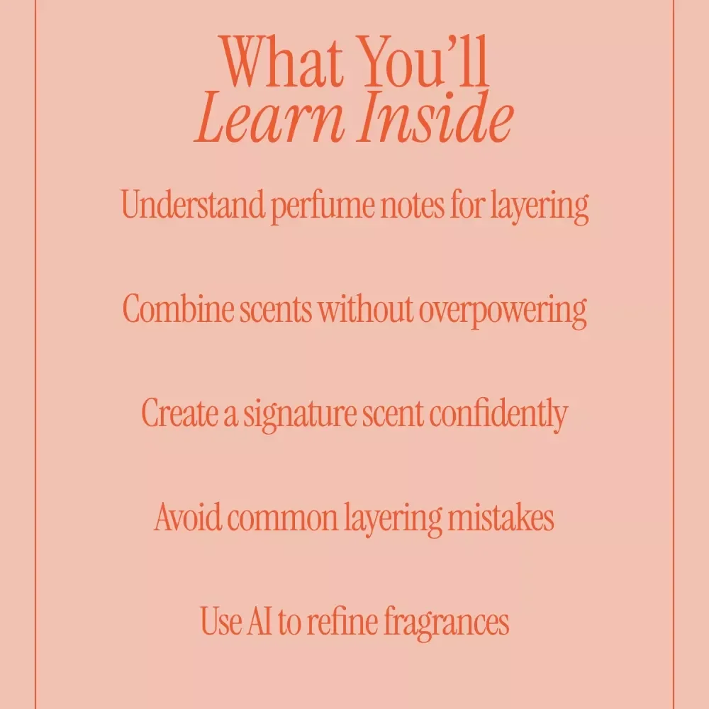 Layering Fragrances for Your Signature Scent | How to Layer Fragrances for a Unique Scent Digital Guide